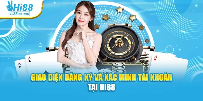 Giao diện đăng ký và xác minh tài khoản tại Hi88