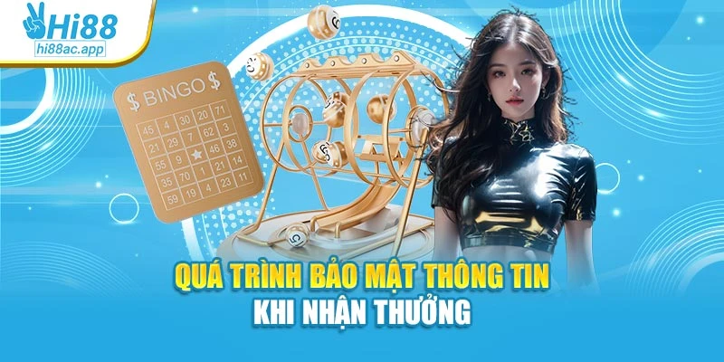 Xổ Số Vietlot Đổi Đời Cùng Cơ Hội Thắng Lớn Tại Hi88 4 Quá trình bảo mật thông tin khi nhận thưởng